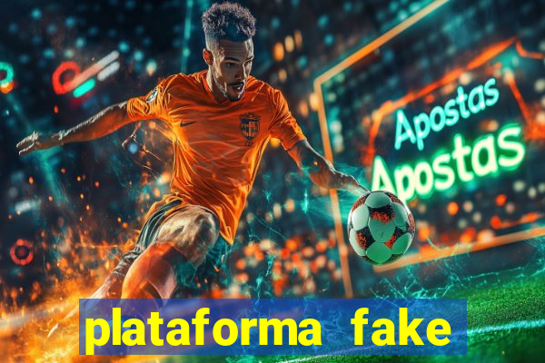 plataforma fake para jogar